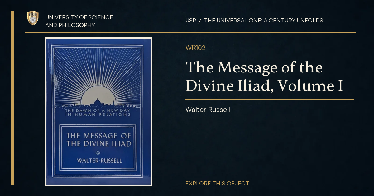 The Message of the Divine Iliad, Volume I